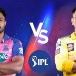 IPL 2022: RR vs CSK Probable Playing 11 and Dream 11 Predictions